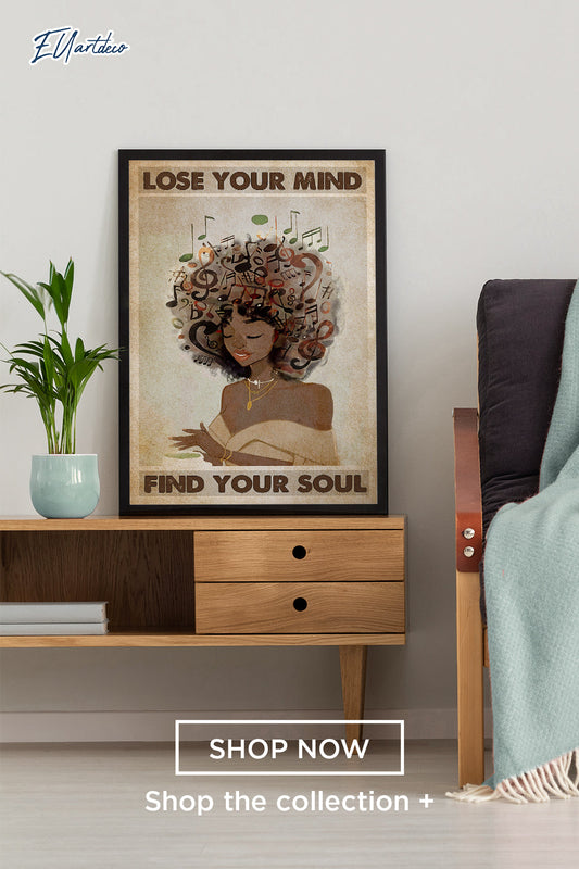 Afro Girl Wine Music Poster, Lose Your Mind Find Your Soul Poster