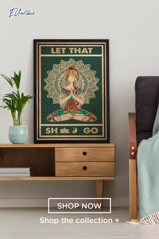 Yoga Girl , Let That Shit Go Poster, Yoga Lovers Poster