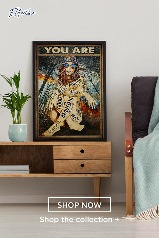 You are Poster, Hippie Girl Poster